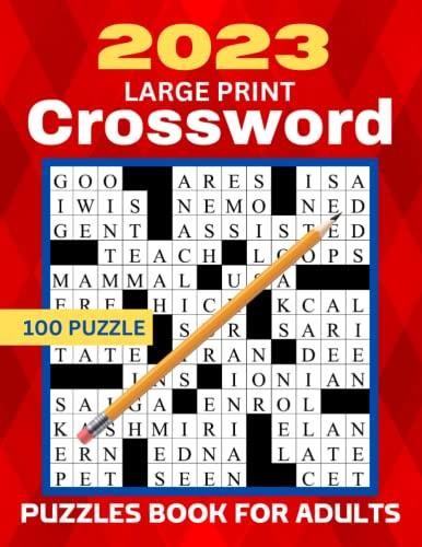 2023 Large Print Crossword Puzzles Book For Adults: 100 Puzzles to Improve Memory and Cognitive 