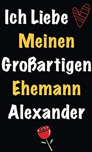 Ich Liebe Meinen Großartigen Ehemann Alexander Geschenk an Ehemann