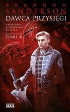 Zdjęcie Dawca Przysięgi. Archiwum Burzowego Światła. Tom 3. Część 1 - Chojna