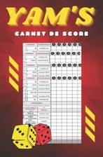 Yam's carnet de scores: 130 Feuilles de Score Du Jeux De Société Yams