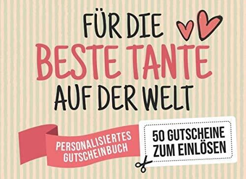 Für Die Beste Tante Auf Der Welt - Personalisiertes Gutscheinbuch - 50 ...