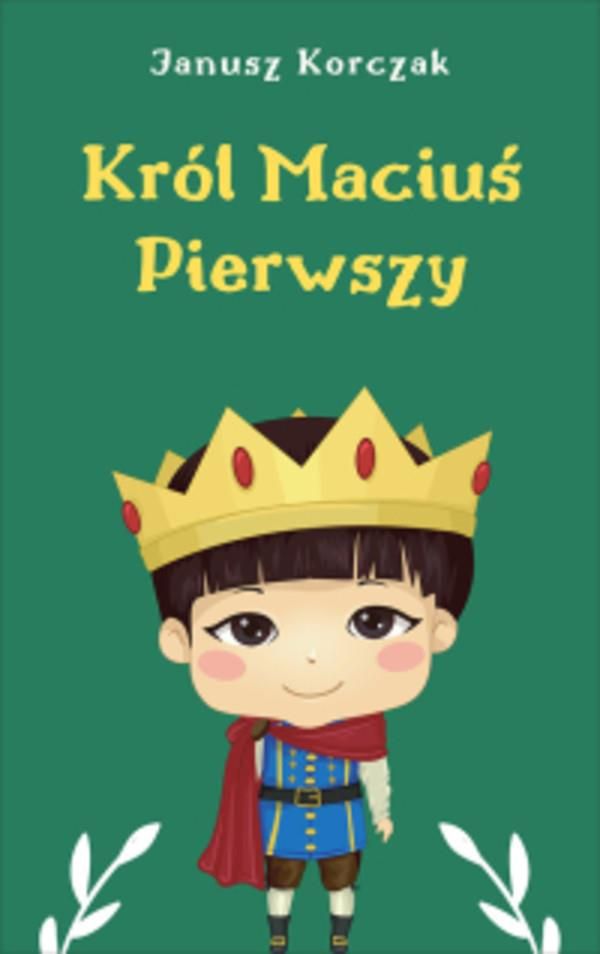 Król Maciuś Pierwszy (E-book) - Ceny i opinie - Ceneo.pl