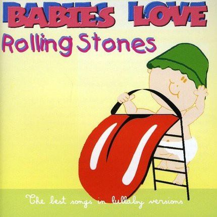 Babies Love Rolling Stones [CD]