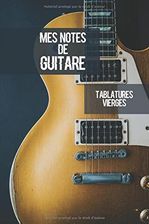 Cahier De Musique Pour Guitare: 7 Tablatures Et 6 Diagrammes D'accords