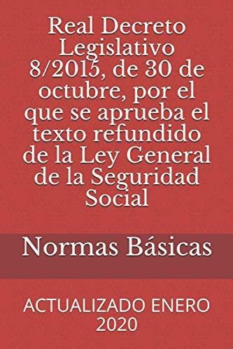 Real Decreto Legislativo 8/2015, De 30 De Octubre, Por El Que Se ...