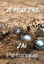 Cochonnet fun pour jeu de pétanque je peux pas, j'ai pétanque boule