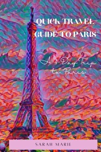 quick-travel-guide-to-paris-a-4-day-trip-to-paris-literatura