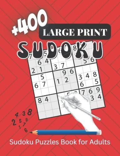 400 Large Print Sudoku Puzzles Book For Adults And Seniors Easy 