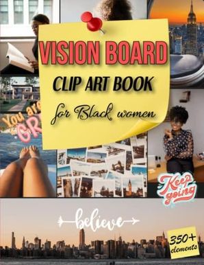 Vision Board Clip Art Book For Black Women: 200+ Inspiring Pictures, Words  and Quotes - Literatura obcojęzyczna - Ceny i opinie - Ceneo.pl