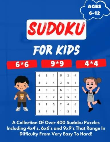 Sudoku for Kids Ages 6-12: 360 SUDOKU PUZZLES WITH SOLUTIONS