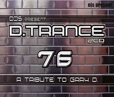 D.Trance 76 (A Tribute To Gary D.) (3CD)