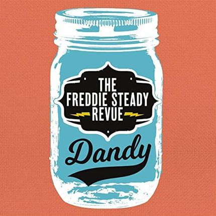 Freddie Steady Revue - Dandy (CD)