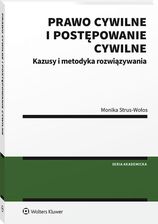 Zdjęcie Kazusy z prawa cywilnego materialnego i postępowania cywilnego. Metodyka ich rozwiązywania - Sulechów