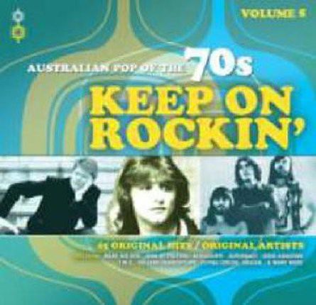 Australian Pop of 70s 5: Keep on Rockin [2CD]
