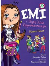 Zdjęcie Hokus - Pokus. Emi i Tajny Klub Superdziewczyn. Tom 9 - Łódź