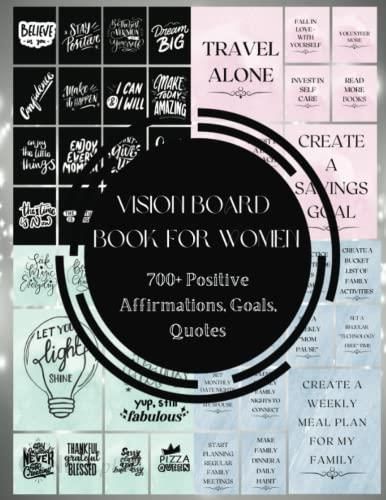 Vision Board Book for Women: 700+ Positive Affirmations, Words, Specific  Goals for Women, Vision Board Word Art Quotes - Literatura obcojęzyczna -  Ceny i opinie 