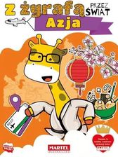 Zdjęcie Z żyrafą przez świat. Azja - Katarzyn Salamon - Kańczuga