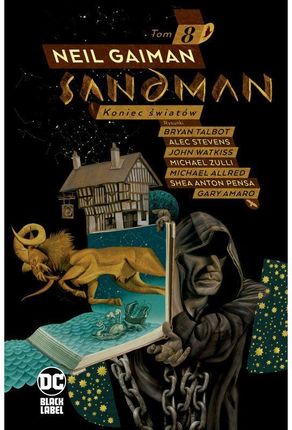 Sandman. Koniec Światów. Tom 8