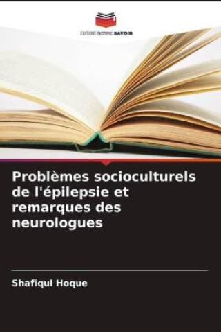 Probl Mes Socioculturels De L Pilepsie Et Remarques Des Neurologues