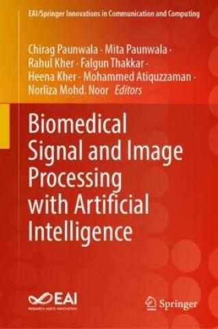 Biomedical Signal And Image Processing With Artificial Intelligence ...