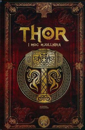 Thor I Moc Mjollnira Mitologia Nordycka Tom 1