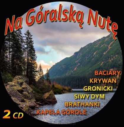 Na Góralską Nutę 2CD [CD]