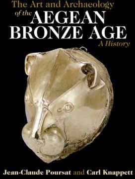 Art and Archaeology of the Aegean Bronze Age