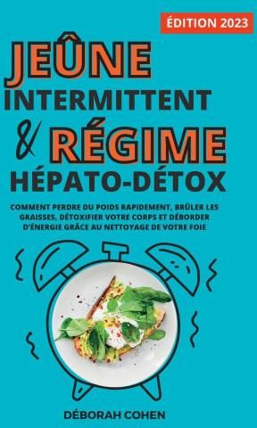 Le Je?ne Intermittent Et Le Régime Hépato-détox - Literatura ...