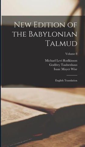 New Edition Of The Babylonian Talmud: English Translation; Volume 8 ...