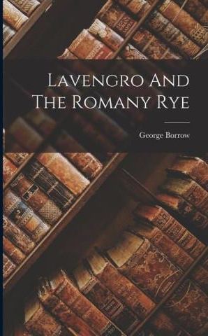 Lavengro And The Romany Rye Literatura Obcoj Zyczna Ceny I Opinie   I Lavengro And The Romany Rye 