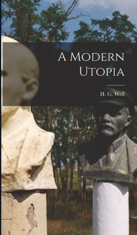 A Modern Utopia Literatura Obcoj Zyczna Ceny I Opinie Ceneo Pl   I A Modern Utopia 