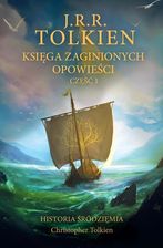 Zdjęcie Księga zaginionych opowieści. Historia Śródziemia. Tom 1 - Dęblin