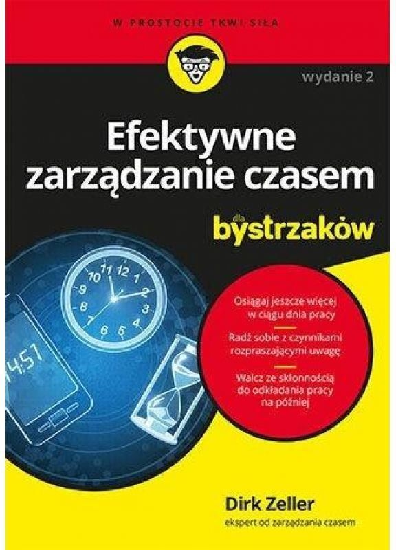 Efektywne Zarządzanie Czasem Dla Bystrzaków W.2 - Ceny I Opinie - Ceneo.pl