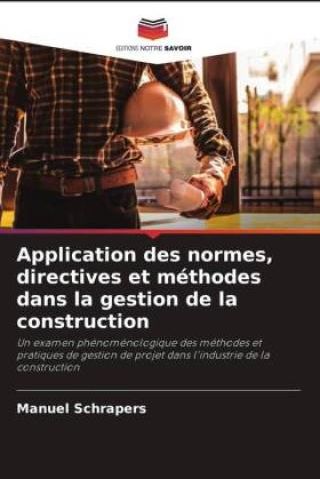 Application Des Normes Directives Et M Thodes Dans La Gestion De La Construction Literatura