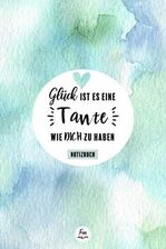 Glück ist es eine Tante wie dich zu haben Notizbuch Geschenk Tante