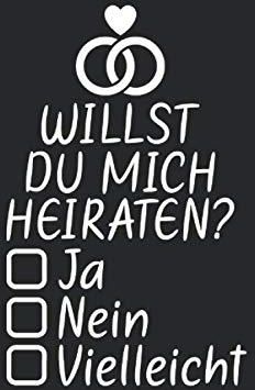 Notizbuch WILLST DU MICH HEIRATEN Ja Nein Vielleicht Liebe I