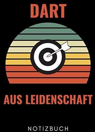 NOTIZBUCH: A5 52 WOCHENKALENDER Dart Geschenk , Dartbuch , Anfänger