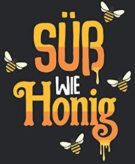 Süße wie Honig Biene Imker Bienen Notizbuch Imkerei Honigbiene