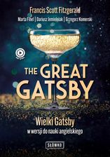 Zdjęcie The Great Gatsby. Wielki Gatsby w wersji do nauki angielskiego - Francis Scott Fitzgerald, Marta Fihel, Dariusz Jemielniak [KSIĄŻKA] - Nowe Miasteczko