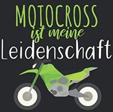 Motocross ist meine Leidenschaft Notizbuch mit Spruch, Zeilen und