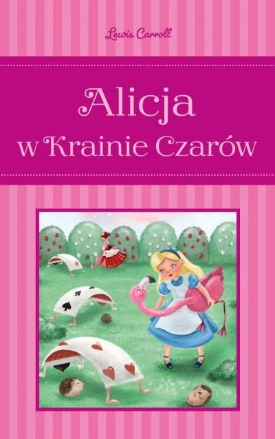 Książka Alicja w Krainie Czarów Wydawnictwo Olesiejuk - Ceny i opinie