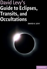 David Levy&#039;s Guide to Eclipses, Transits, and Occultations