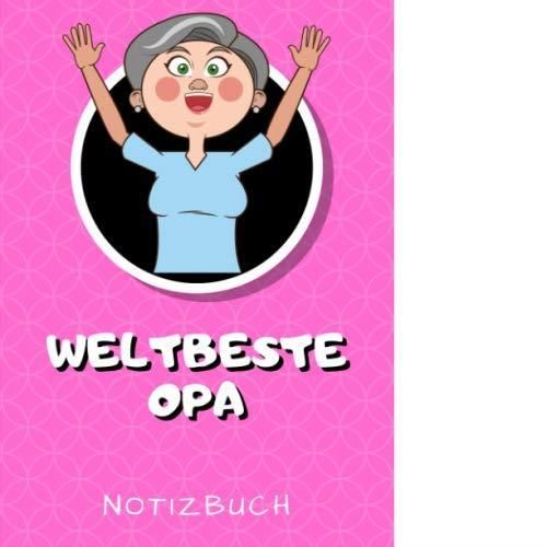 WELTBESTE OMA NOTIZBUCH: A4 Notizbuch punktiert für Oma und Opa zum ... WELTBESTE OMA NOTIZBUCH: A4 Notizbuch punktiert für Oma und Opa zum ...