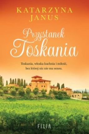 Przystanek Toskania (E-book)