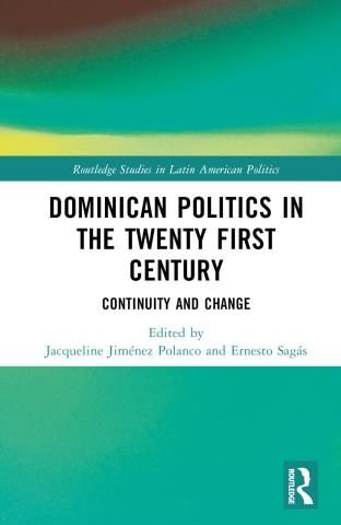 Dominican Politics in the Twenty First Century - Literatura ...