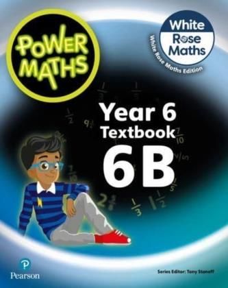Power Maths 2nd Edition Textbook 6B Staneff, Tony; Smith, Beth; Williams, Katie; Hirst, Faye; Hamilton, Caroline; Brown, Jane; How, Amy