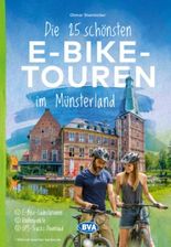 Die 25 Schönsten E-Bike Touren Im Münsterland - Literatura Obcojęzyczna ...