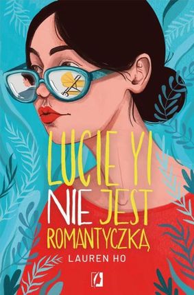 Lucie Yi NIE jest romantyczką (E-book)