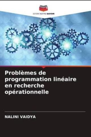 Problèmes De Programmation Linéaire En Recherche Opérationnelle ...