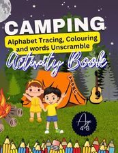 Camping Alphabet Tracing, Colouring and words Unscramble : Activity ...